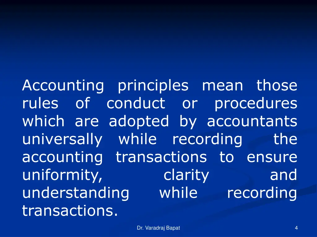 accounting principles mean those rules of conduct