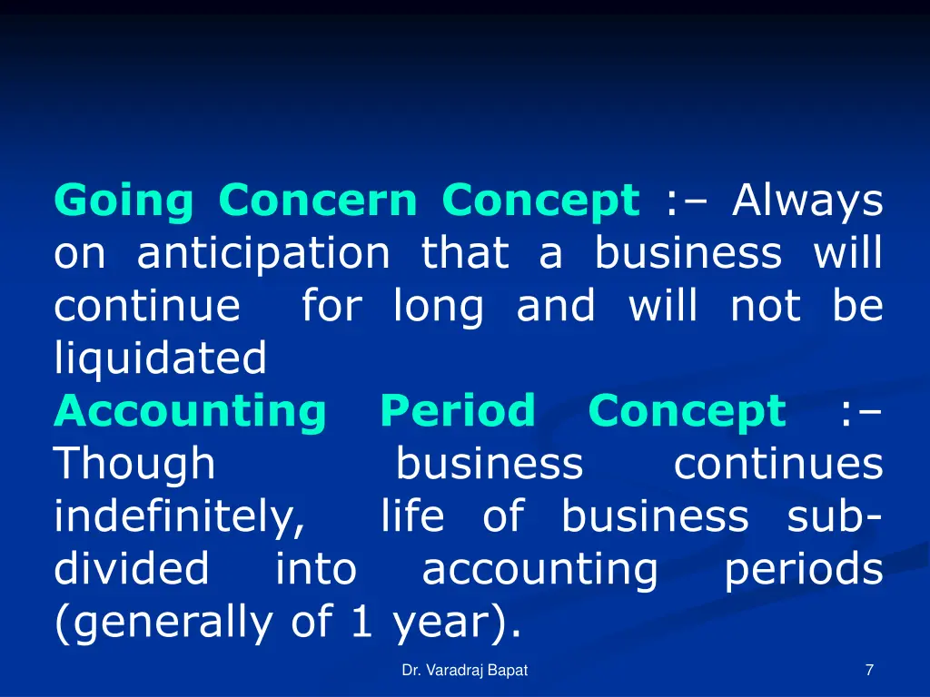 going concern concept always on anticipation that