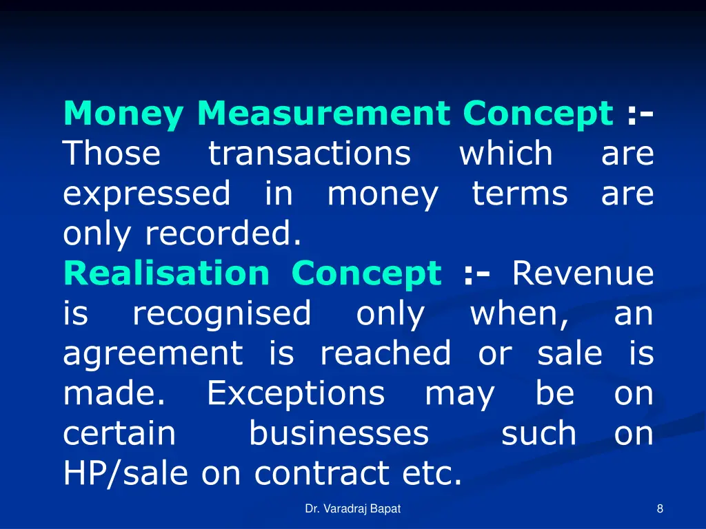 money measurement concept those transactions