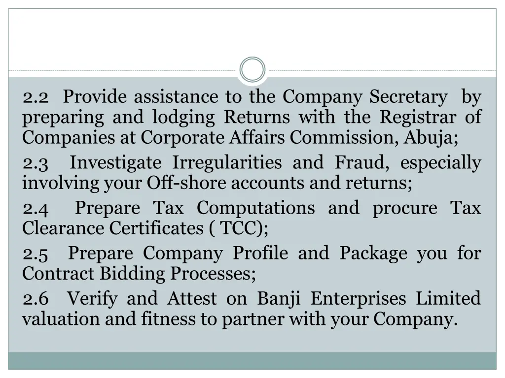 2 2 provide assistance to the company secretary
