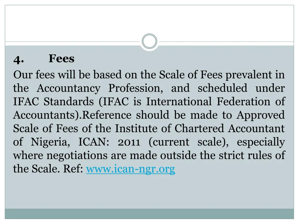 4 our fees will be based on the scale of fees