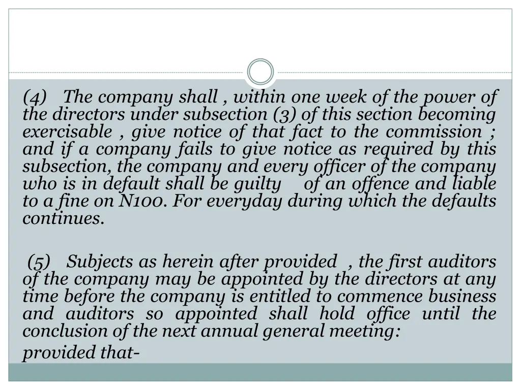 4 the company shall within one week of the power