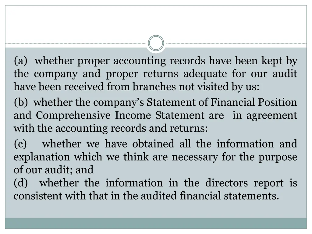 a whether proper accounting records have been