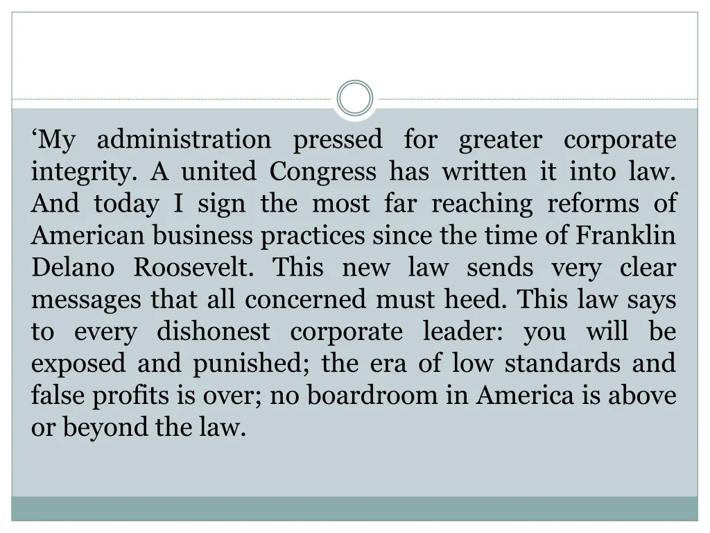 my administration pressed for greater corporate