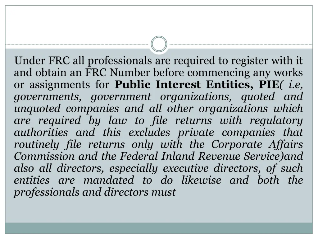 under frc all professionals are required