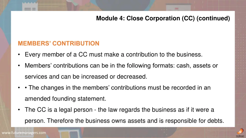 module 4 close corporation cc continued