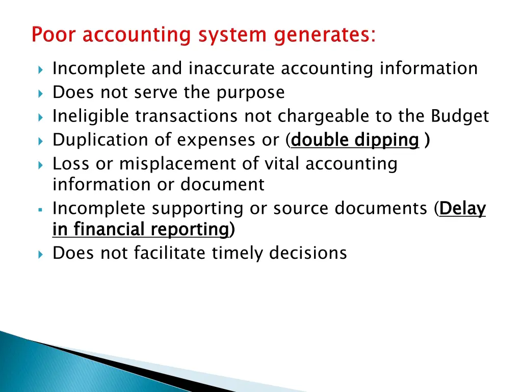 incomplete and inaccurate accounting information