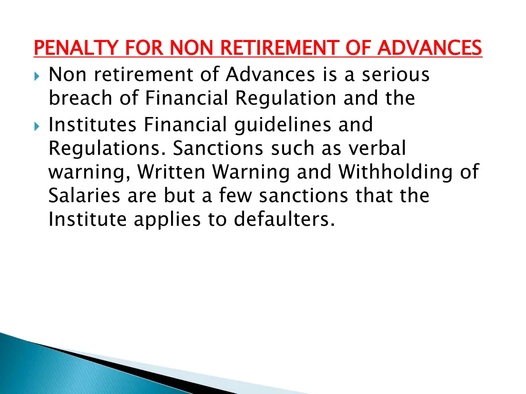 penalty for non retirement of advances