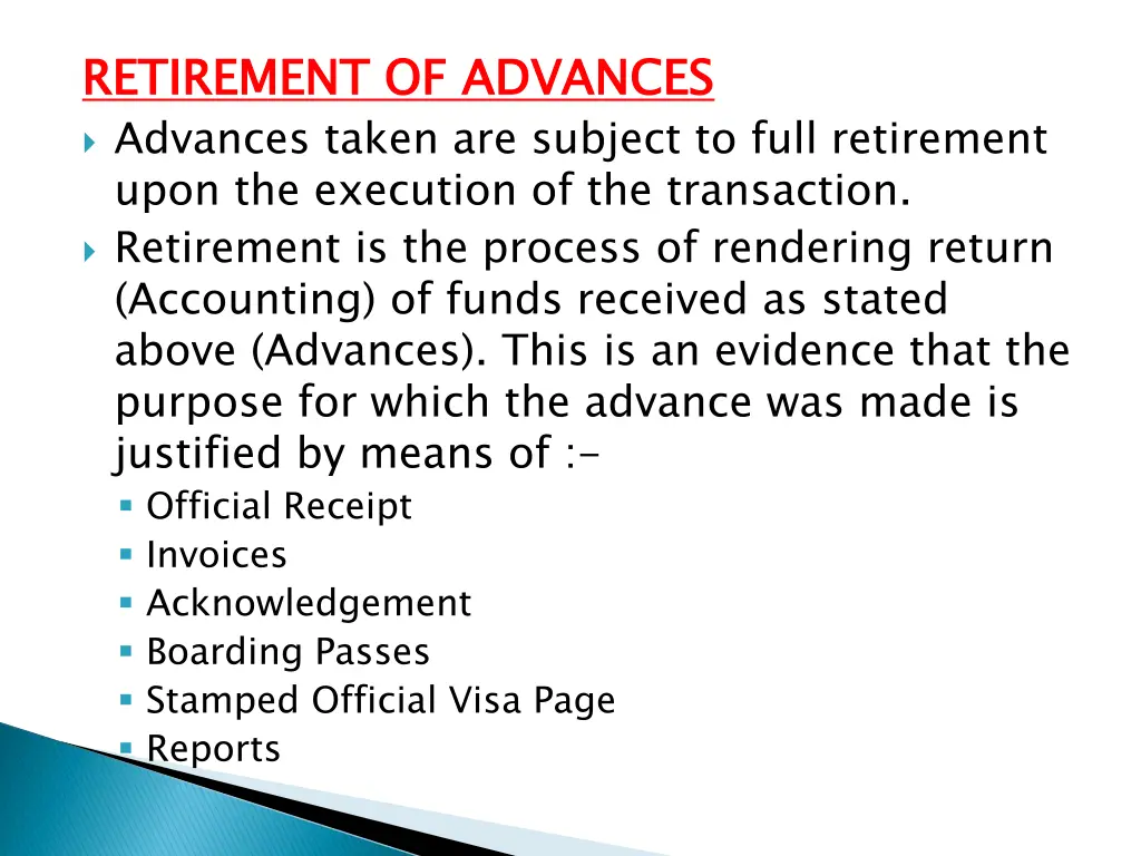 retirement of advances advances taken are subject