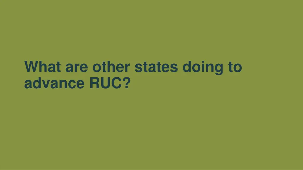 what are other states doing to advance ruc