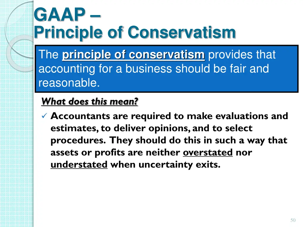 gaap principle of conservatism the principle