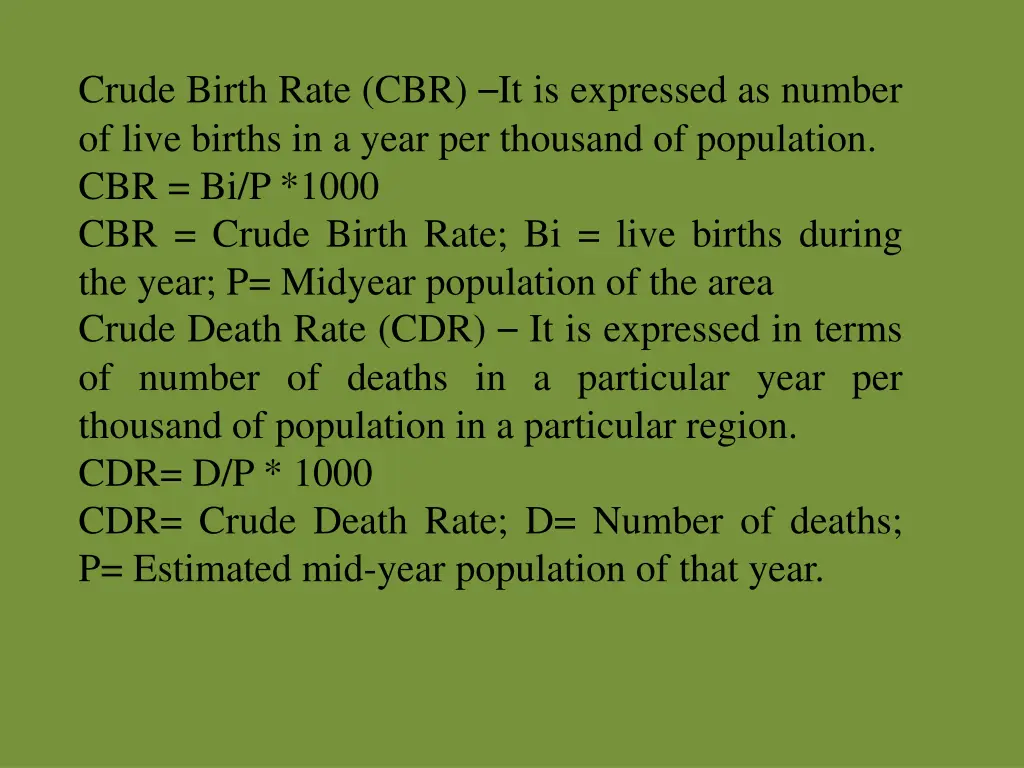 crude birth rate cbr it is expressed as number