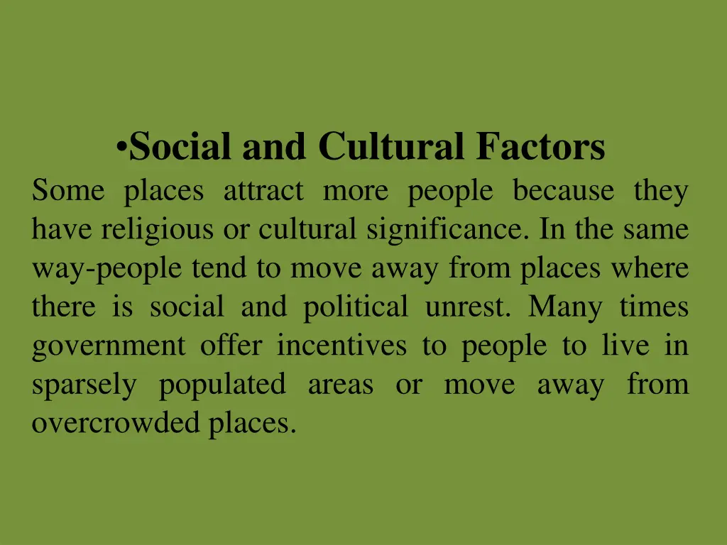 social and cultural factors some places attract