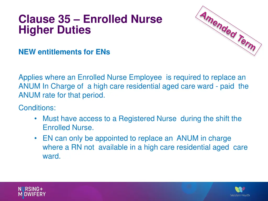 clause 35 enrolled nurse higher duties