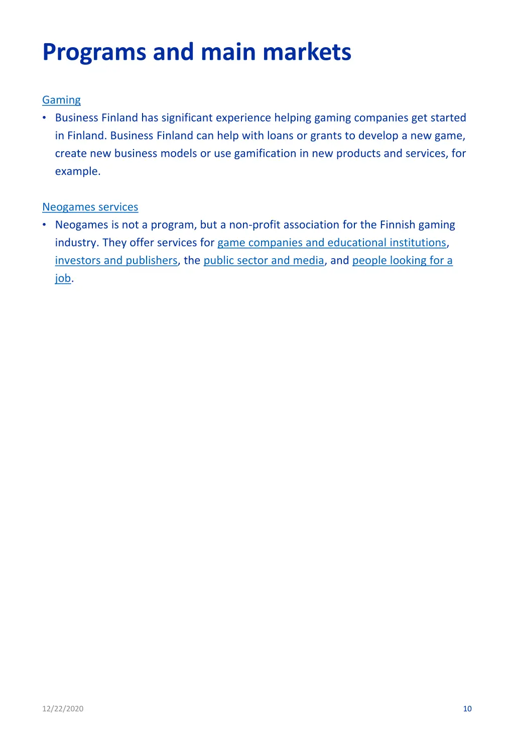 programs and main markets