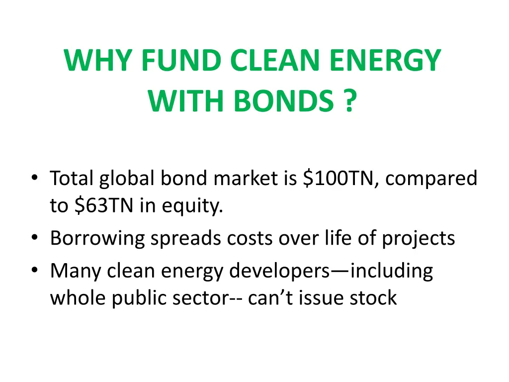 why fund clean energy with bonds
