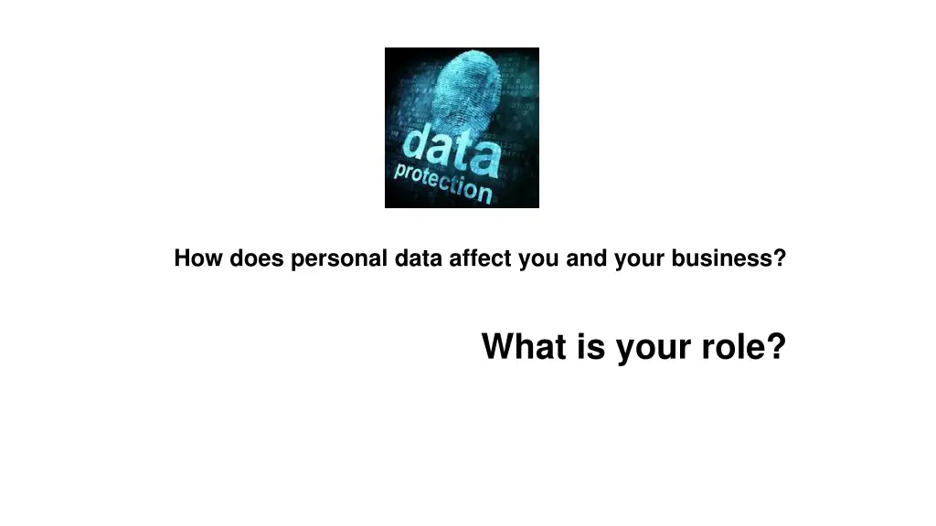 how does personal data affect you and your