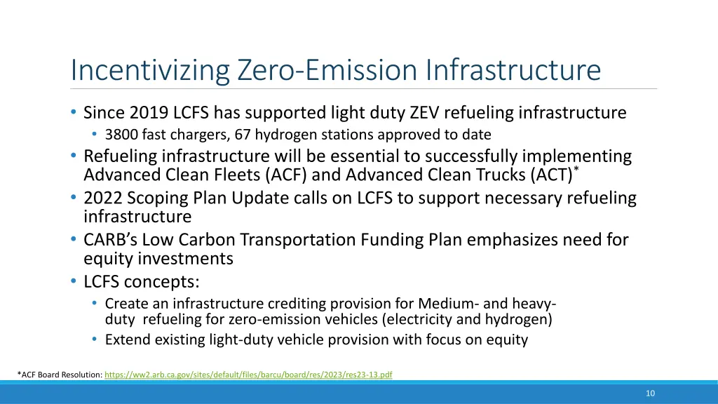 incentivizing zero emission infrastructure