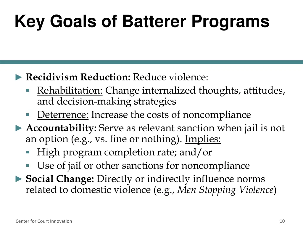 key goals of batterer programs
