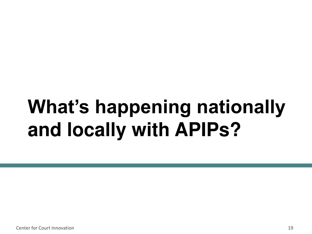 what s happening nationally and locally with apips