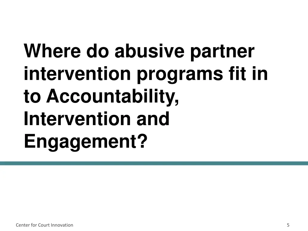 where do abusive partner intervention programs