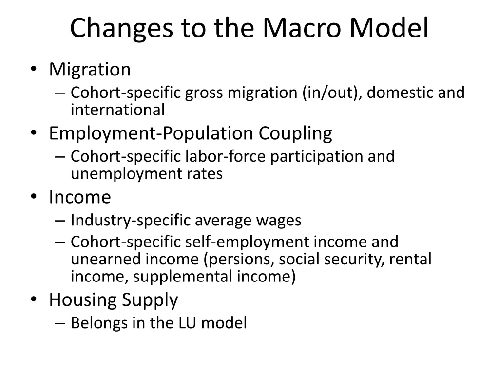 changes to the macro model