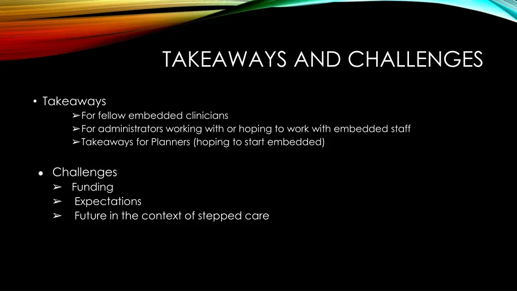 takeaways and challenges