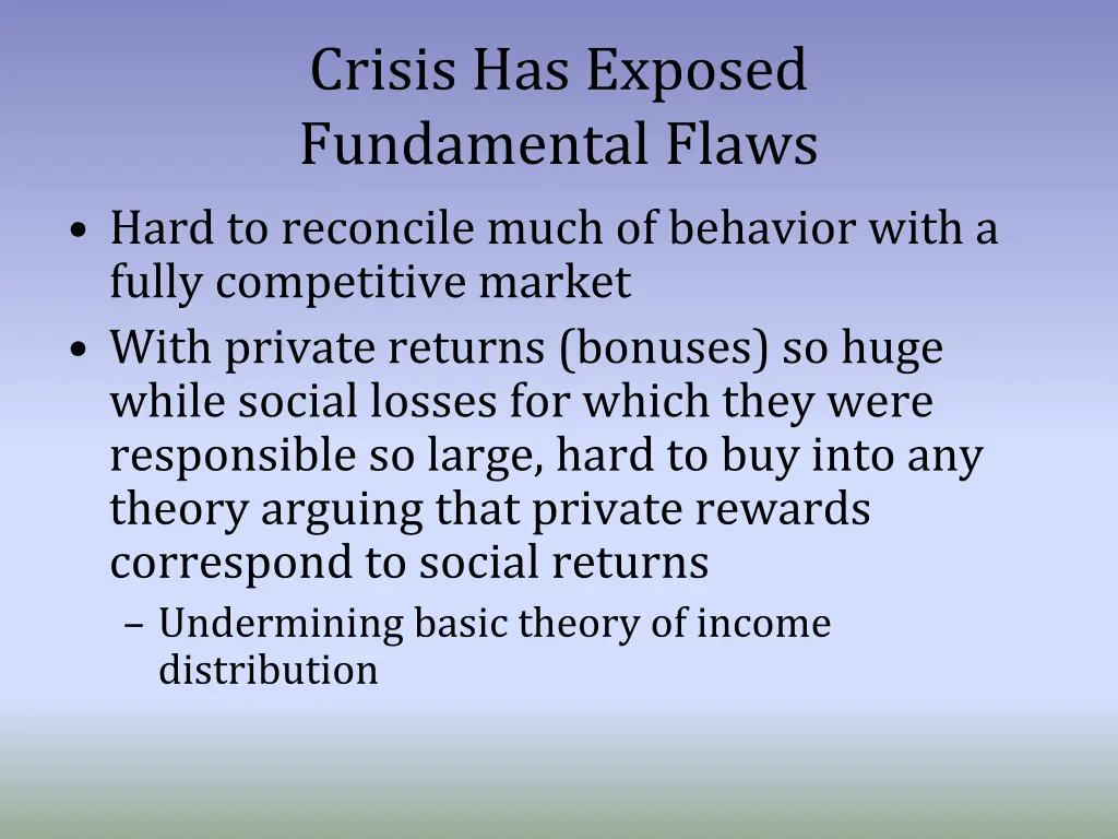 crisis has exposed fundamental flaws hard