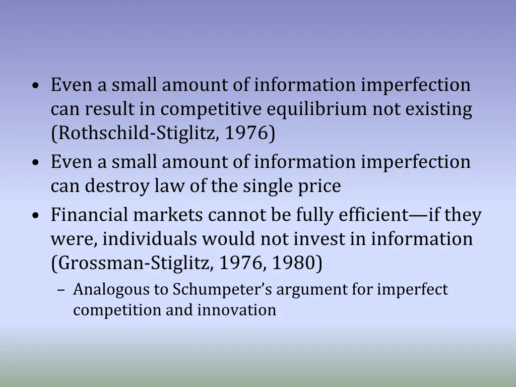 even a small amount of information imperfection