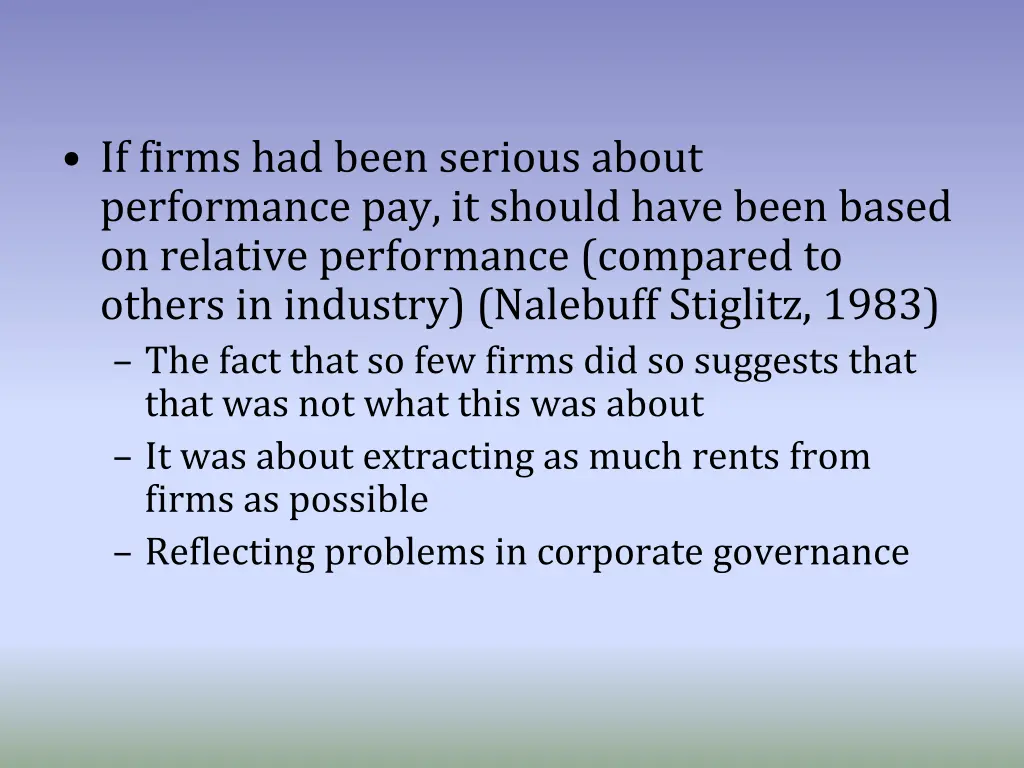 if firms had been serious about performance