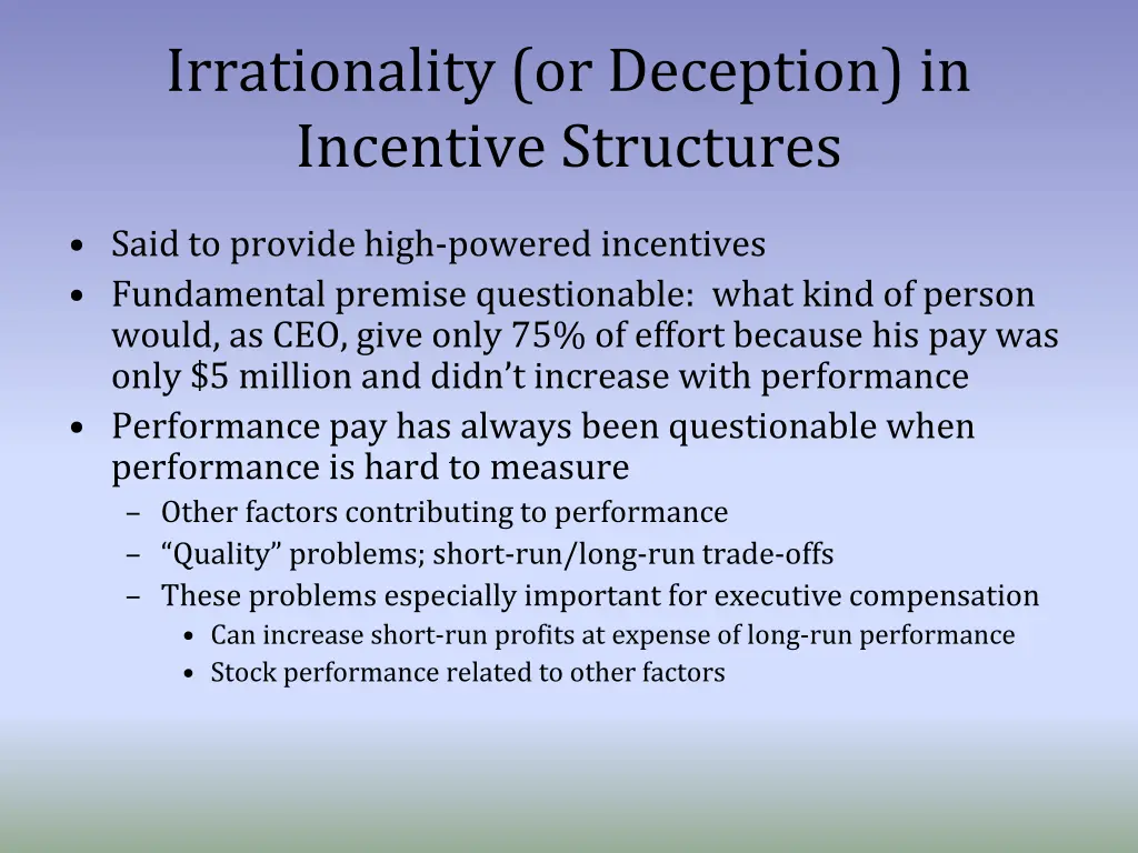 irrationality or deception in incentive structures