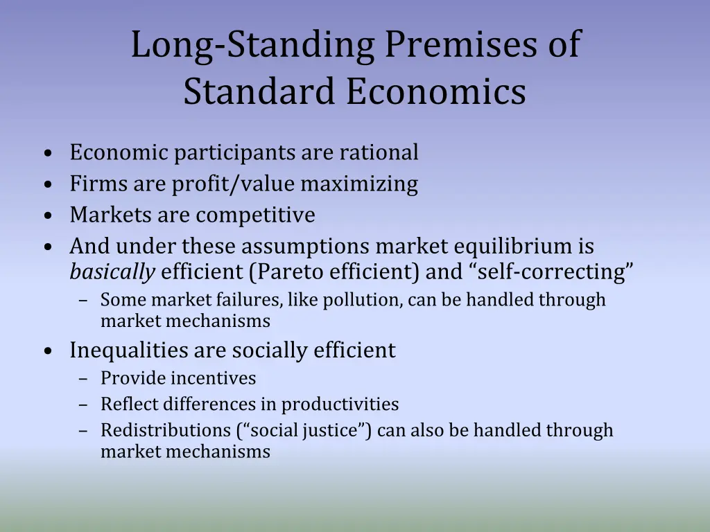 long standing premises of standard economics
