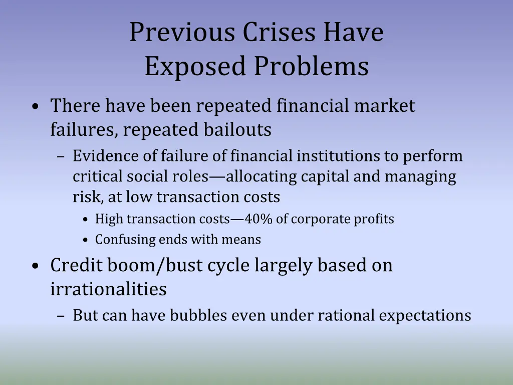 previous crises have exposed problems