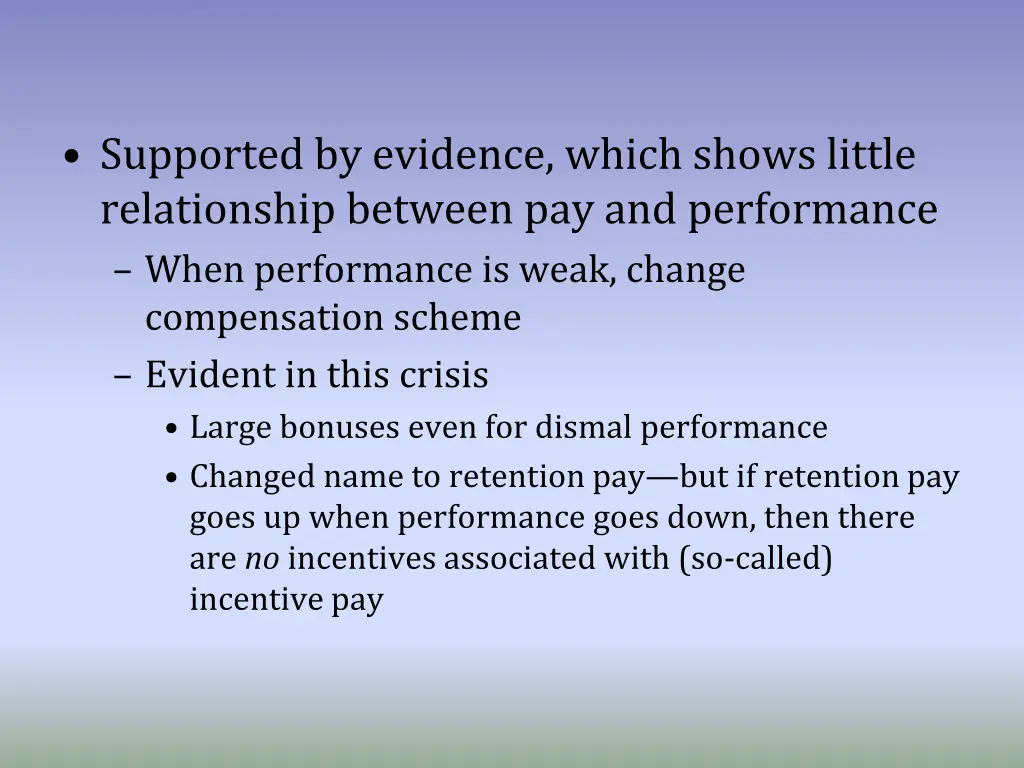 supported by evidence which shows little