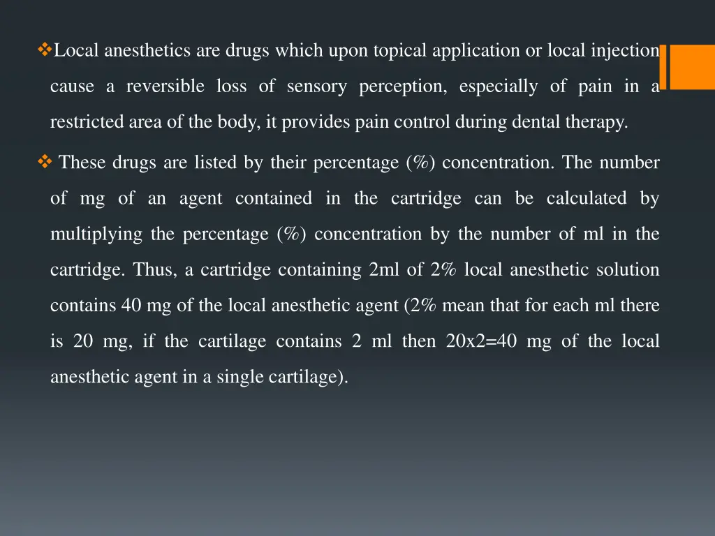 local anesthetics are drugs which upon topical