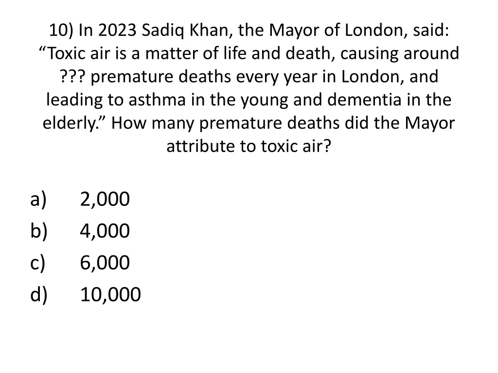 10 in 2023 sadiq khan the mayor of london said