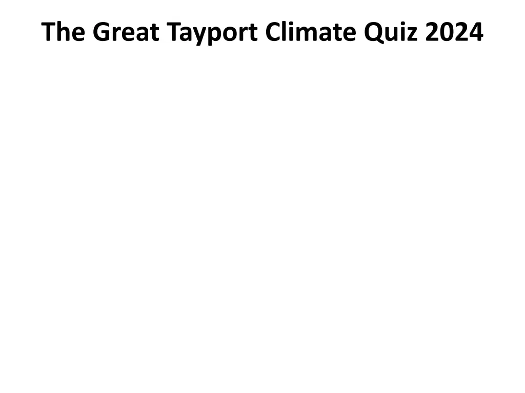 the great tayport climate quiz 2024 11