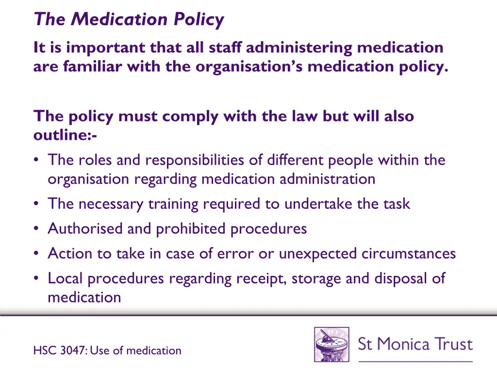 the medication policy it is important that