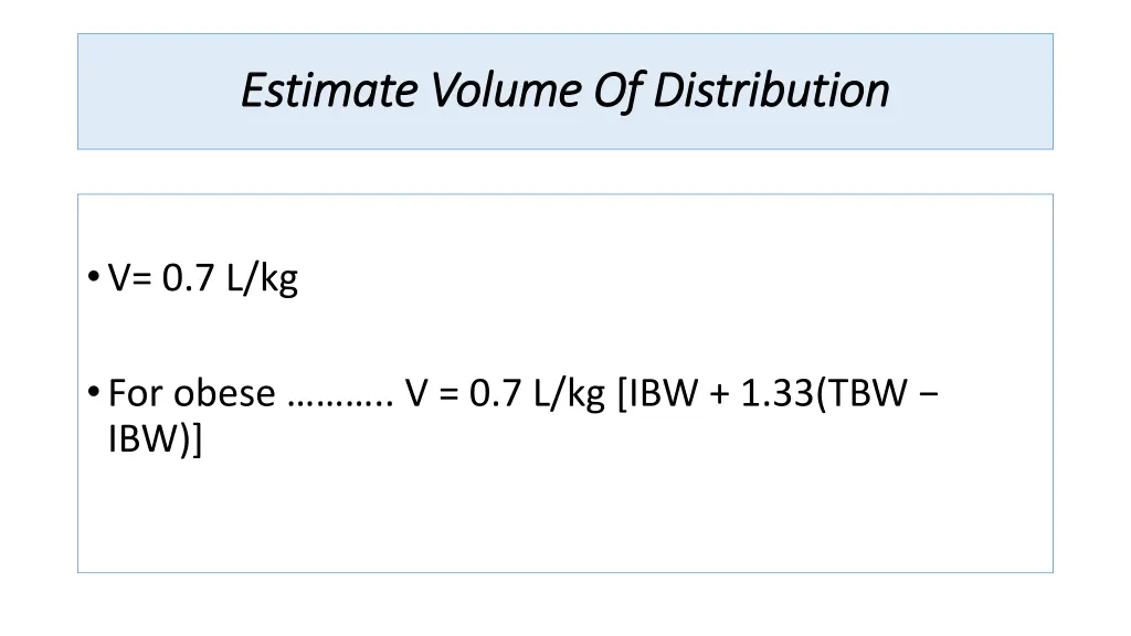 estimate volume of distribution estimate volume