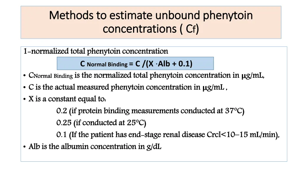 methods to estimate unbound phenytoin methods