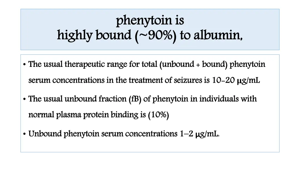phenytoin is