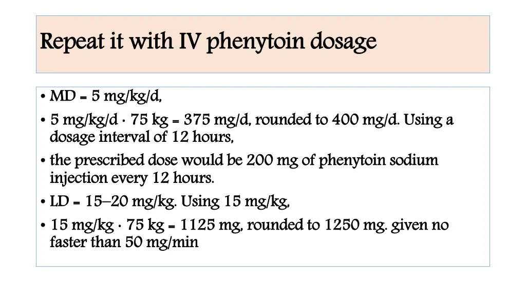 repeat it with iv phenytoin dosage