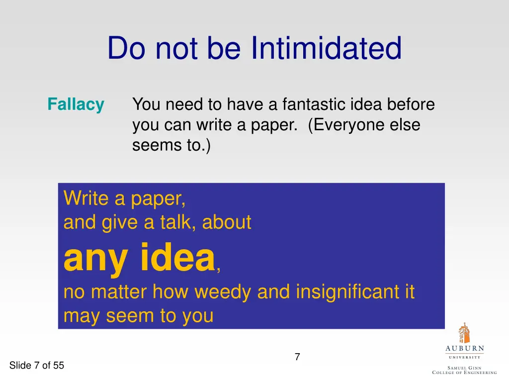 do not be intimidated