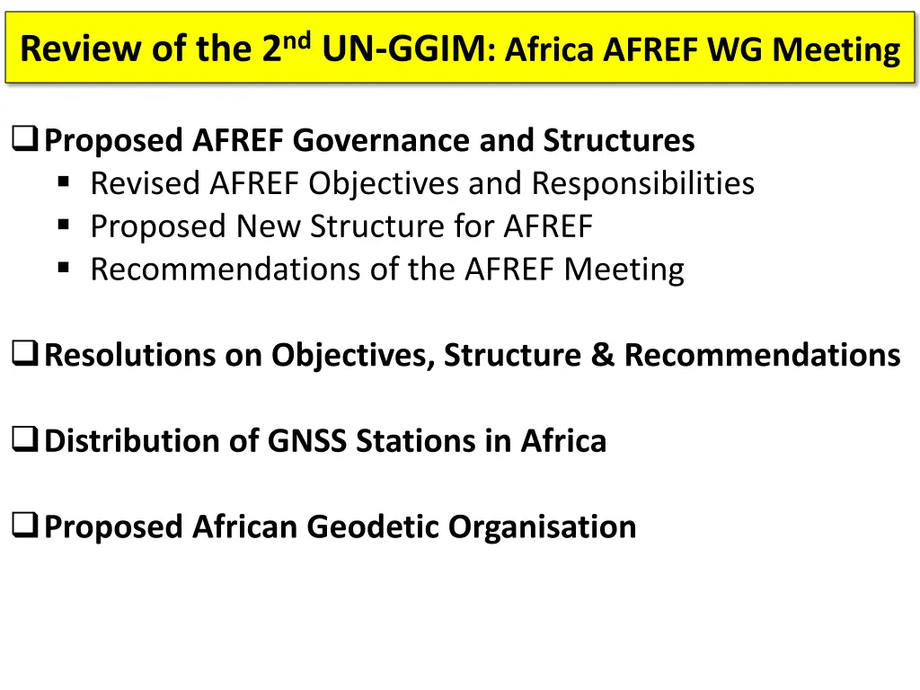 review of the 2 nd un ggim africa afref wg meeting