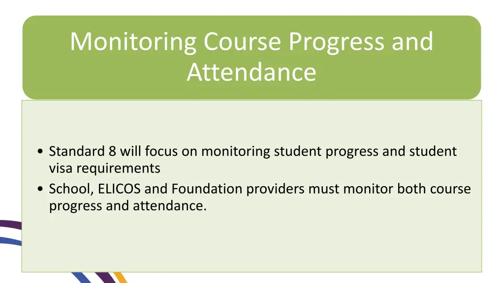 monitoring course progress and attendance