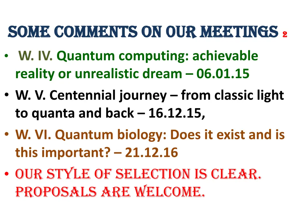 some comments on 0ur meetings some comments 1
