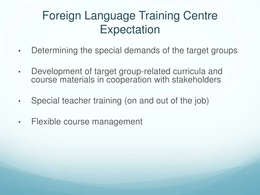 foreign language training centre expectation