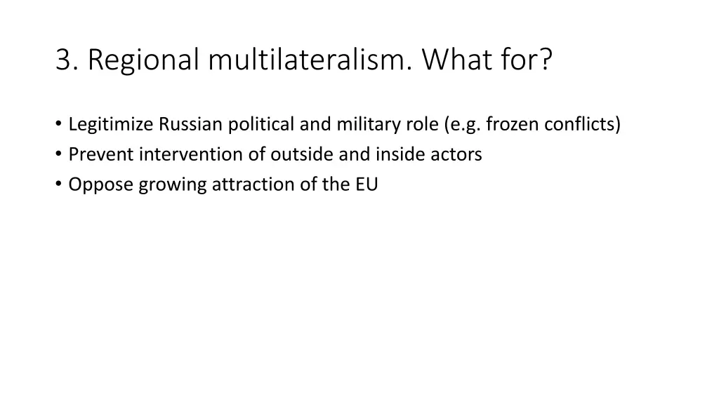 3 regional multilateralism what for