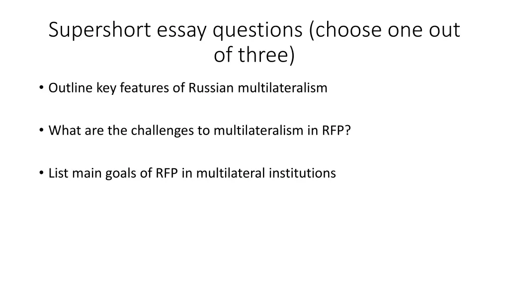 supershort essay questions choose one out of three