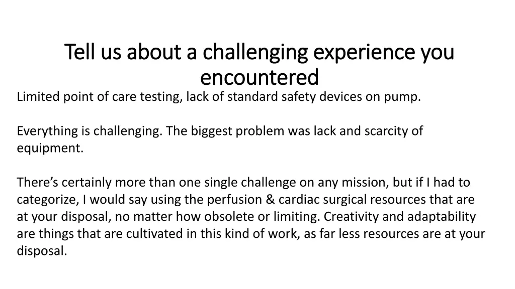 t tell us about a challenging experience 6